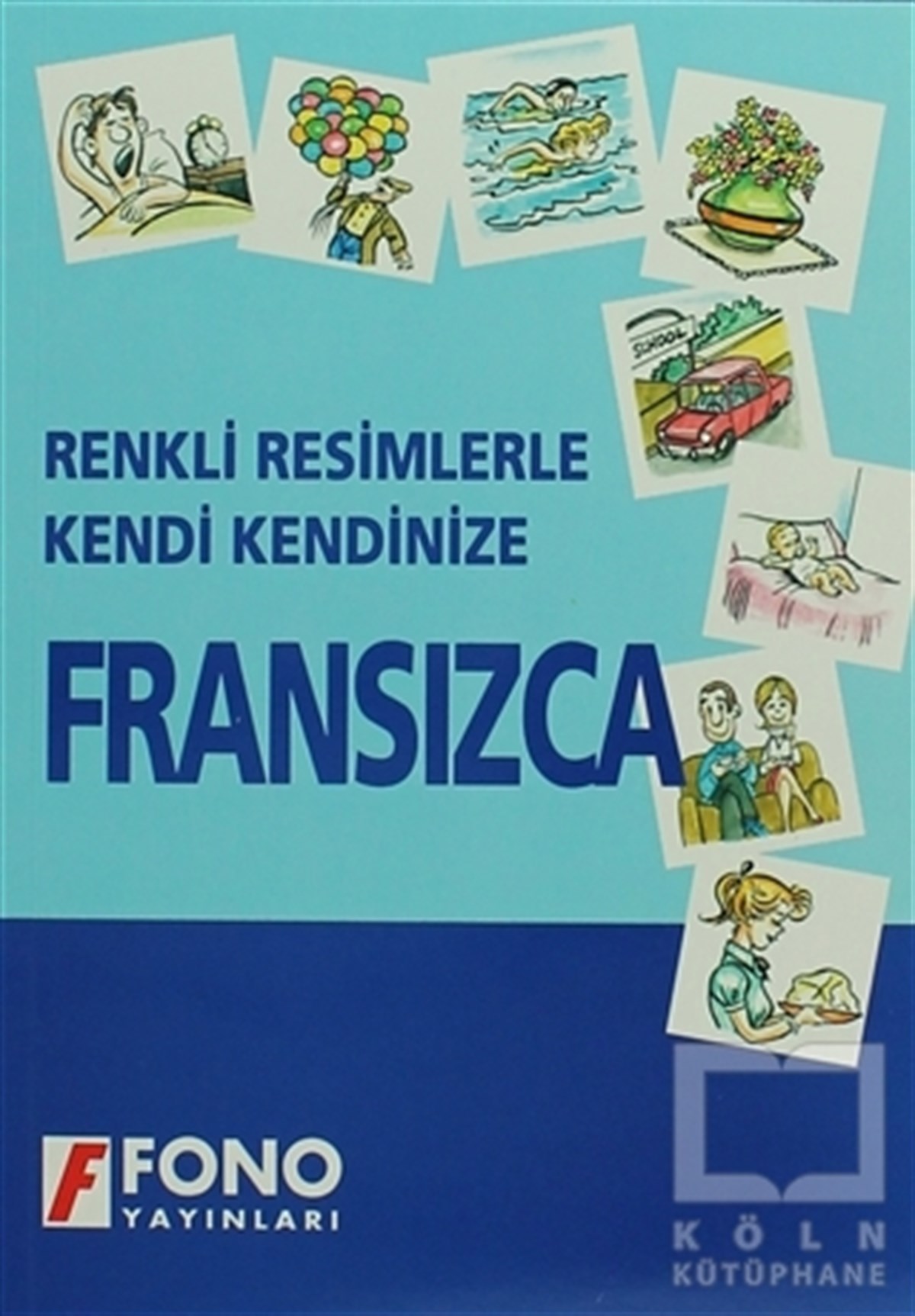 Robert LevyDil ÖğrenimiResimlerle Fransızca