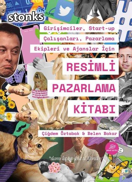 Belen BakarPazarlama, Reklamcılık ve Satış KitaplarıResimli Pazarlama Kitabı - Girişimciler Start-up Çalışanları Pazarlama Ekipleri ve Ajanslar İçin
