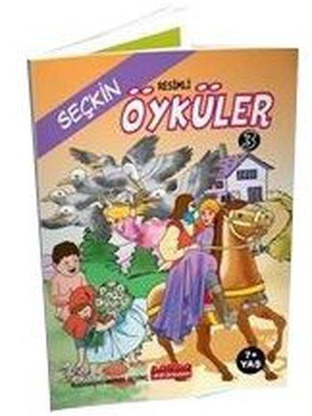 KolektifÇocuk Gençlik RomanlarıResimli Seçkin Öyküler 3 - 7+ Yaş