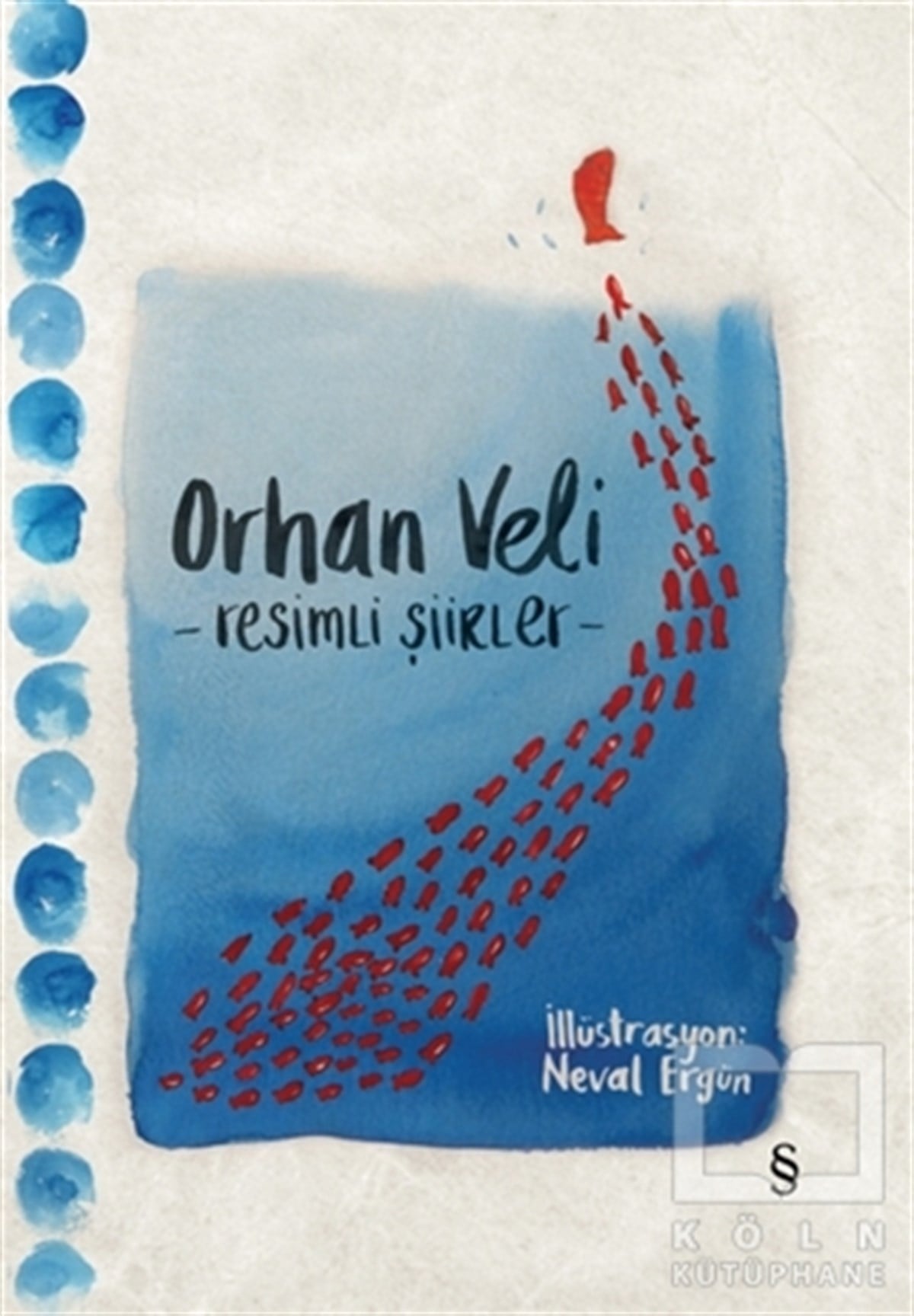 Orhan Veli KanıkTürkçe Şiir KitaplarıResimli Şiirler