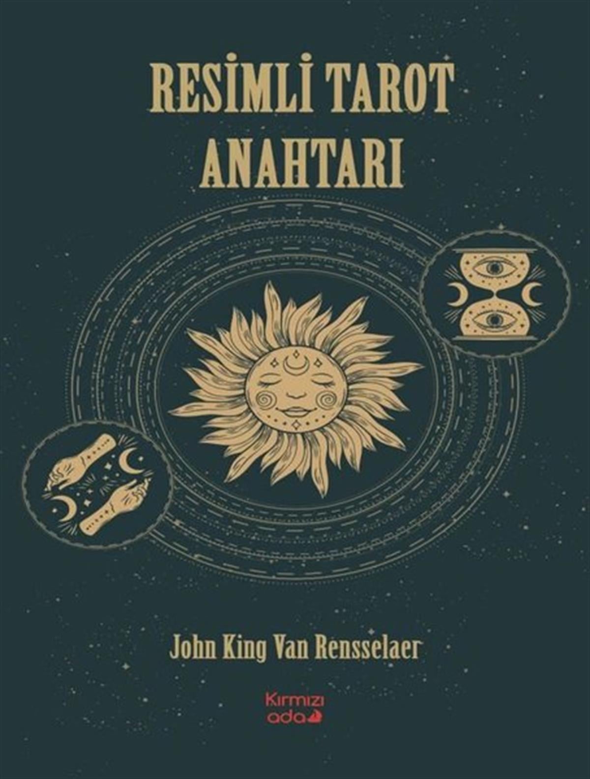 John King Van RensselaerAstroloji KitaplarıResimli Tarot Anahtarı