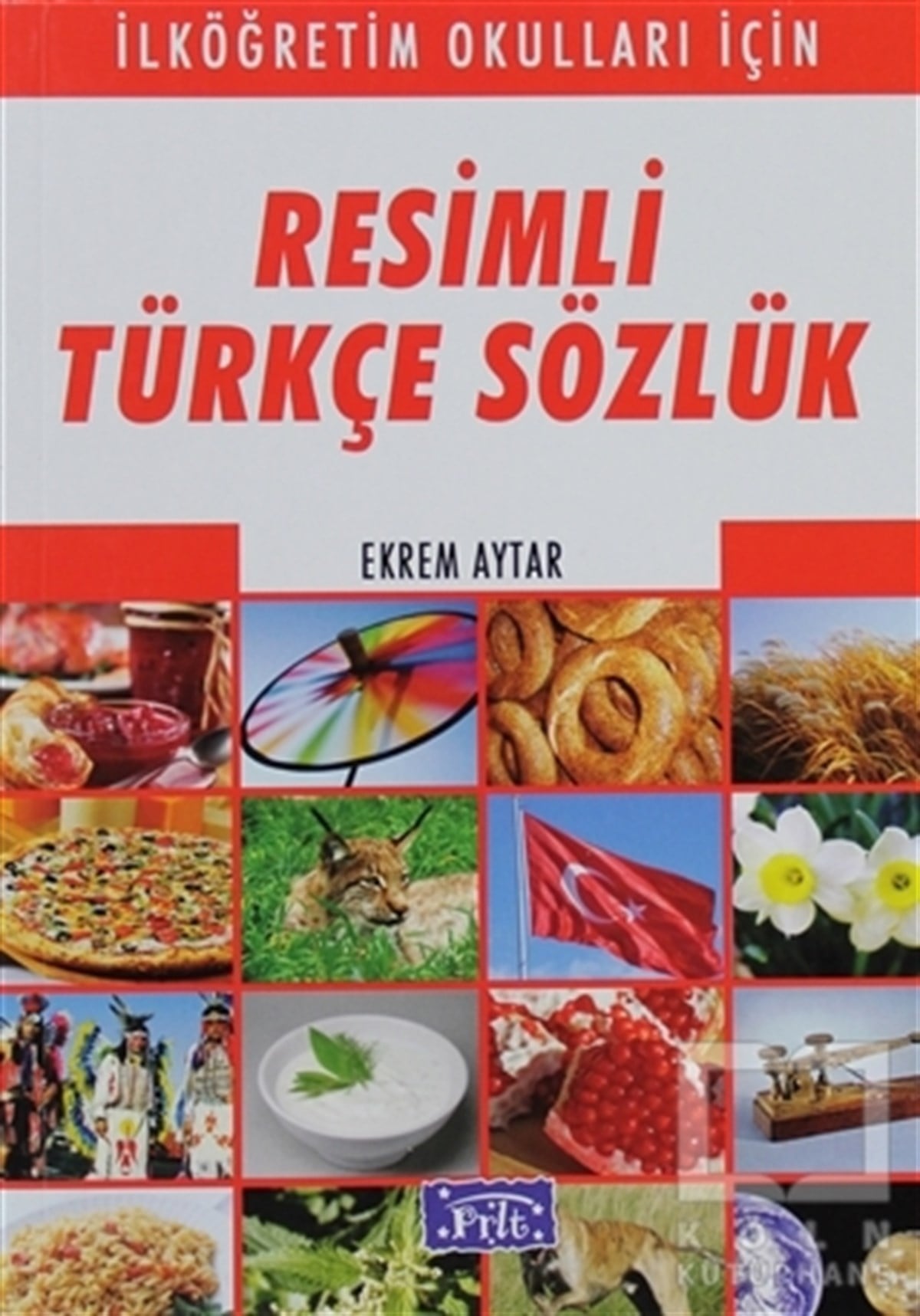 Ekrem AytarReferans - Kaynak KitapResimli Türkçe Sözlük