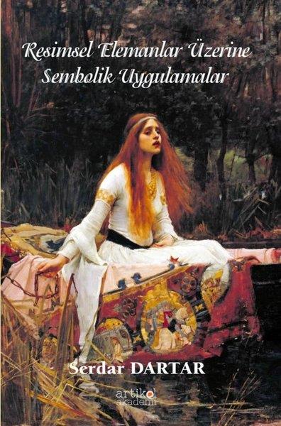 Serdar DartarSanat Kuramı KitaplarıResimsel Elemanlar Üzerine Sembolik Uygulamalar