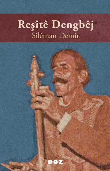 Sileman DemirKürtçeReşite Dengbej