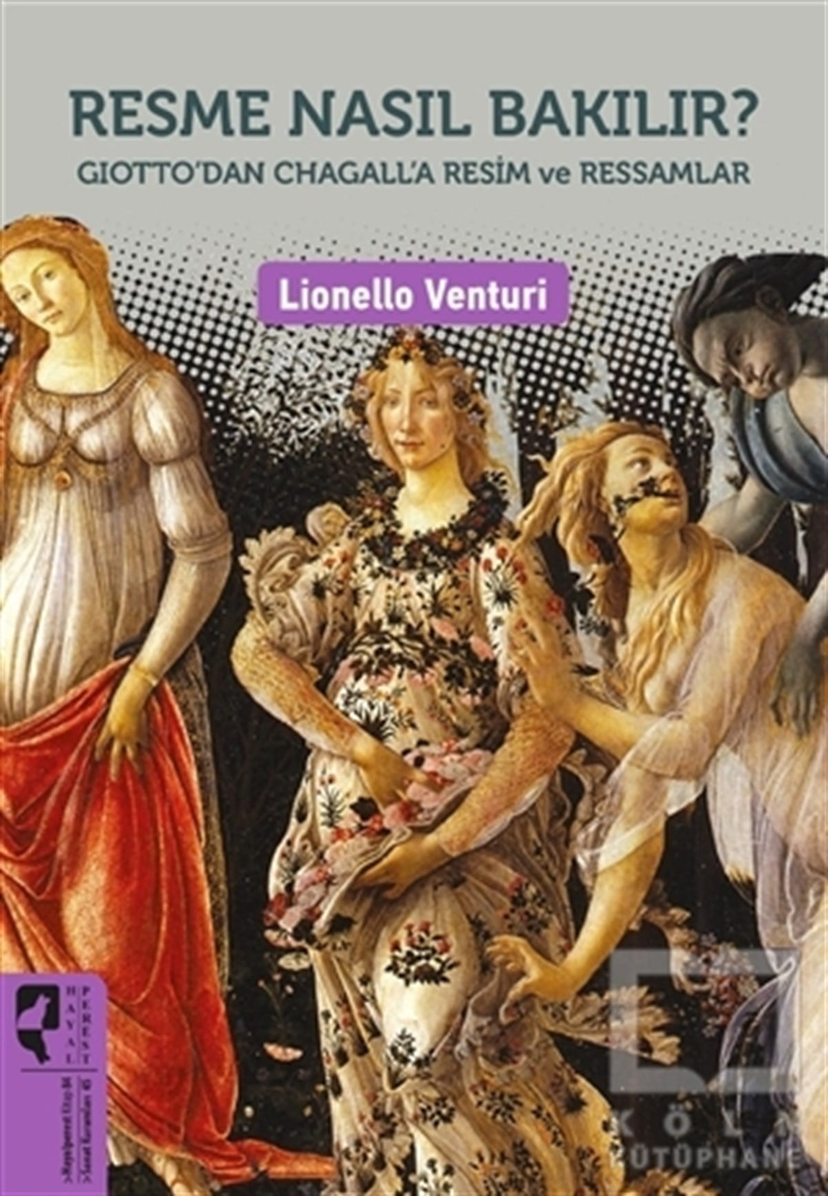 Lionello VenturiKuramResme Nasıl Bakılır?