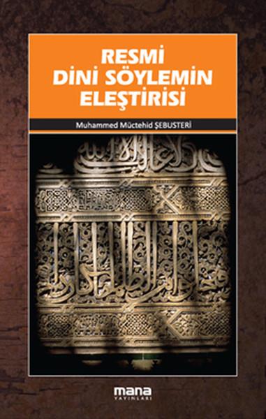 Muhammed Müchehid ŞebusteriDinResmi Dini Söylemin Eleştirisi