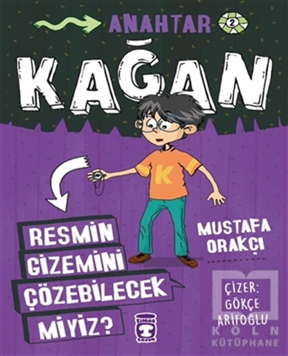 Mustafa OrakçıÇocuk Hikaye KitaplarıResmin Gizemini Çözebilecek Miyiz? - Kağan