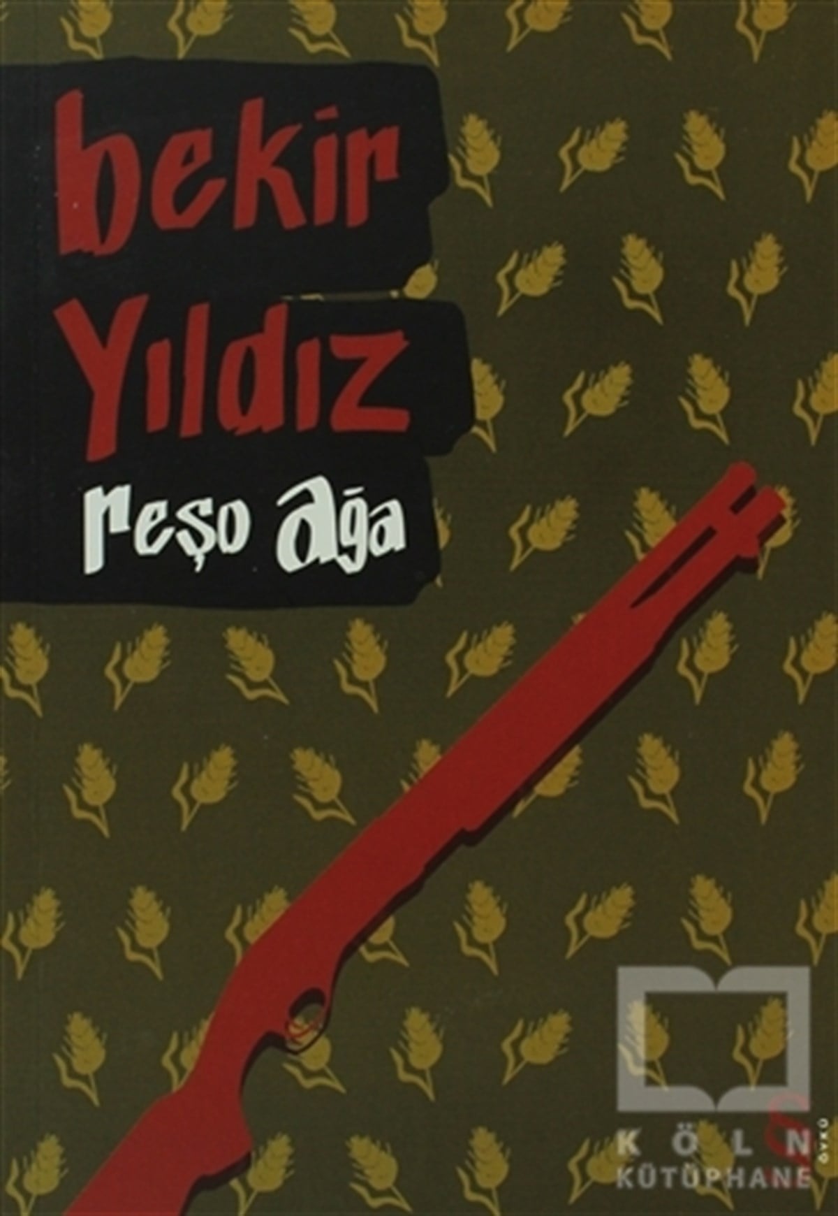 Bekir YıldızTürk EdebiyatıReşo Ağa