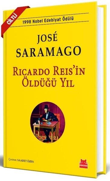 Jose SaramagoDünya RomanRicardo Reis'in Öldüğü Yıl