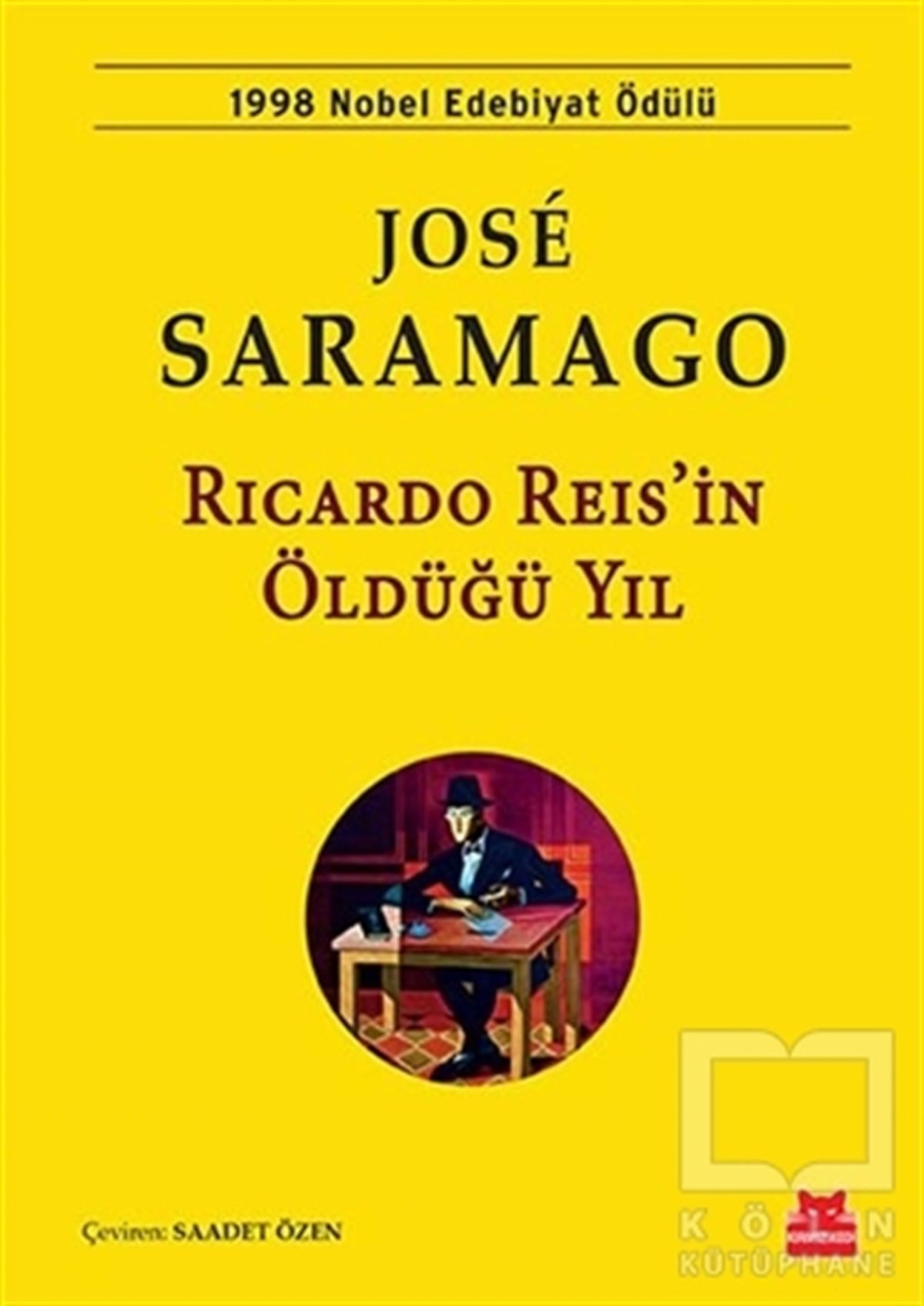Jose SaramagoRomanRicardo Reis’in Öldüğü Yıl