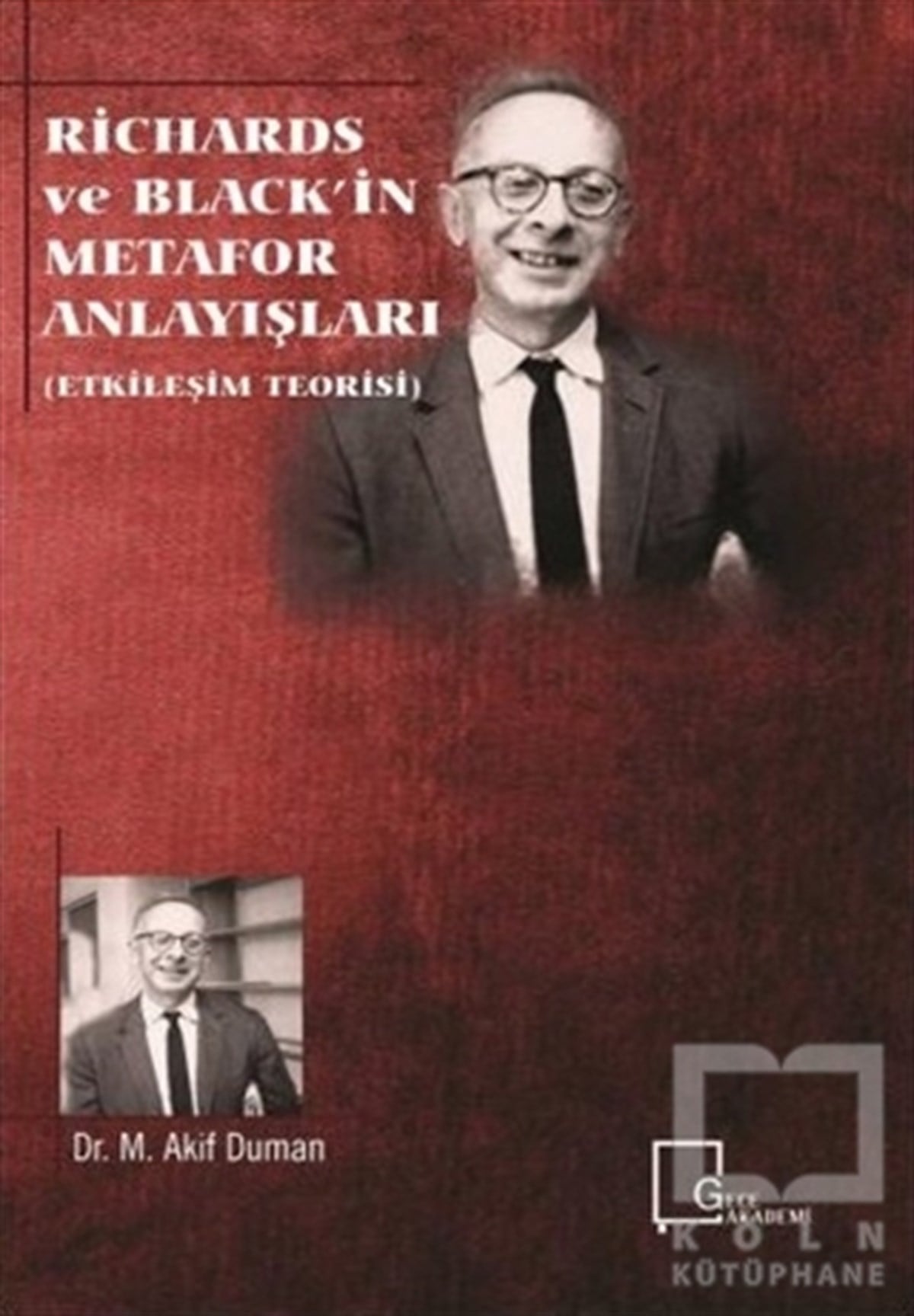 M. Akif DumanAkademikRichards ve Black'in Metafor Anlayışları (Etkileşim Teorisi)