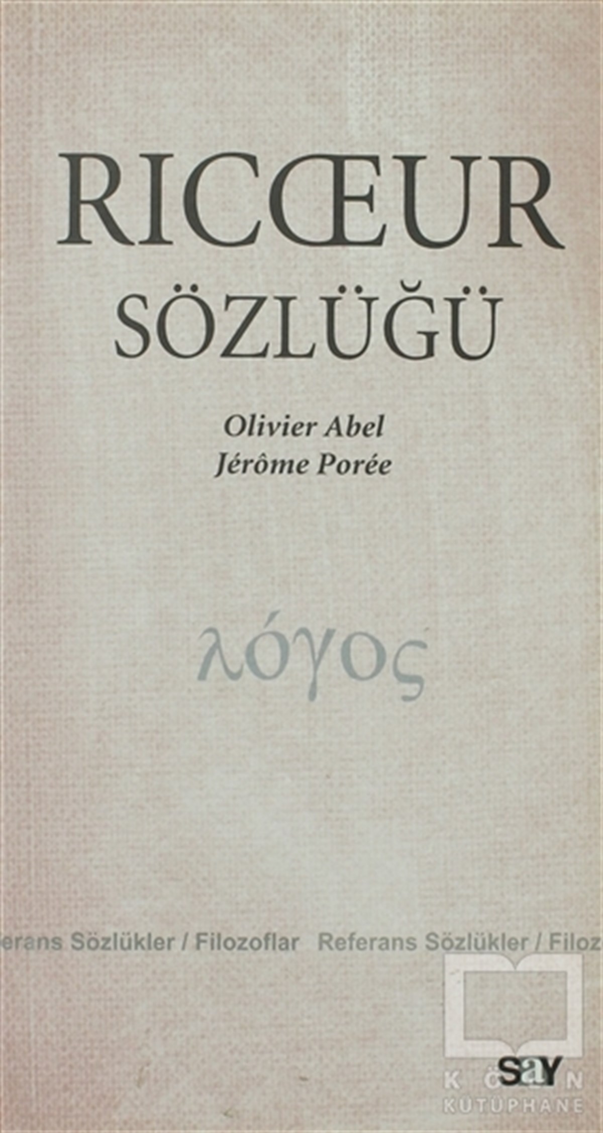 Olivier AbelReferans - Kaynak KitapRicoeur Sözlüğü