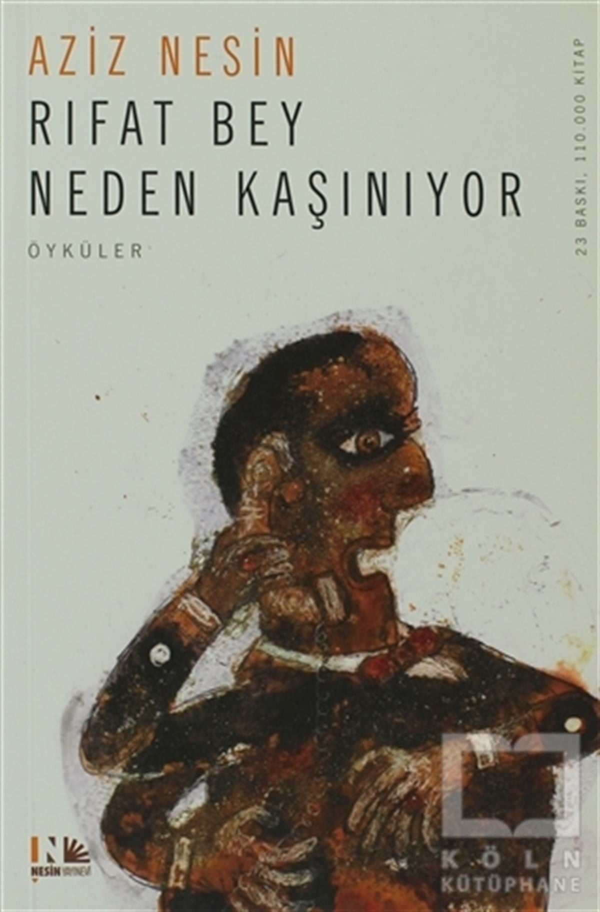 Aziz NesinHikaye (Öykü) KitaplarıRıfat Bey Neden Kaşınıyor