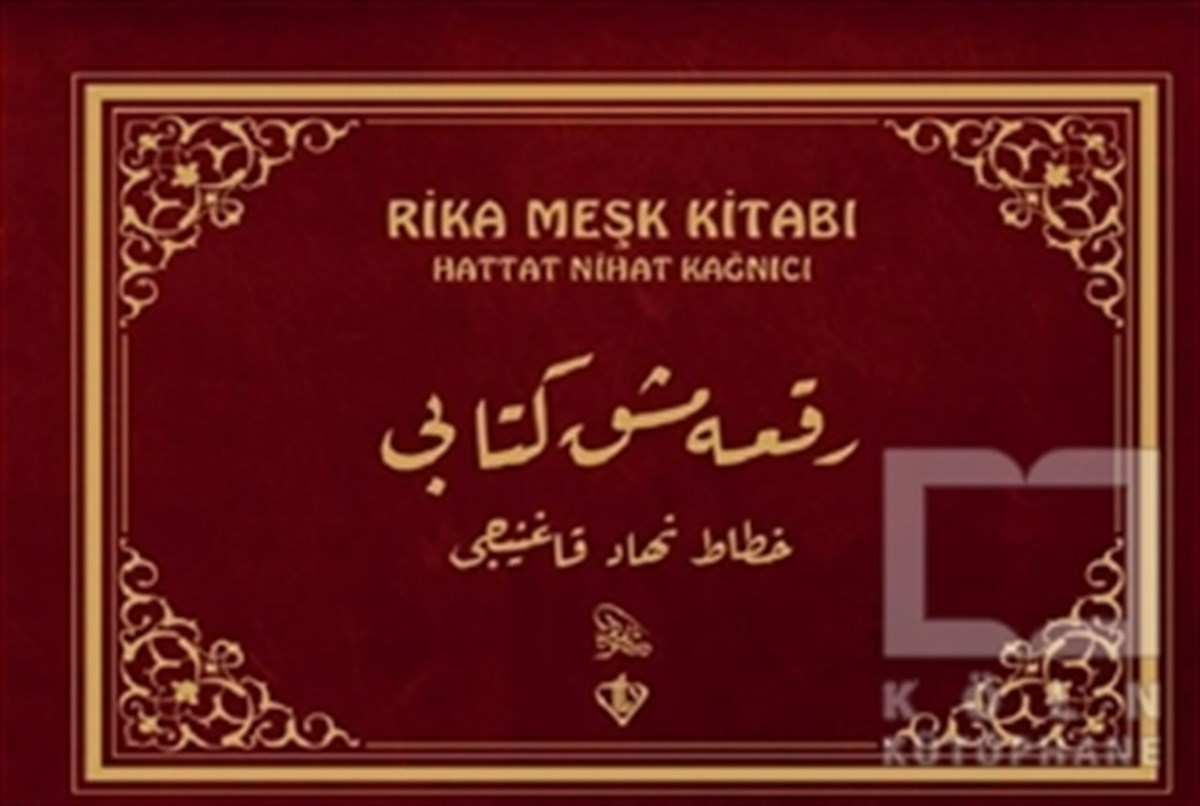Hattat Nihat KağnıcıDiğerRika Meşk Kitabı