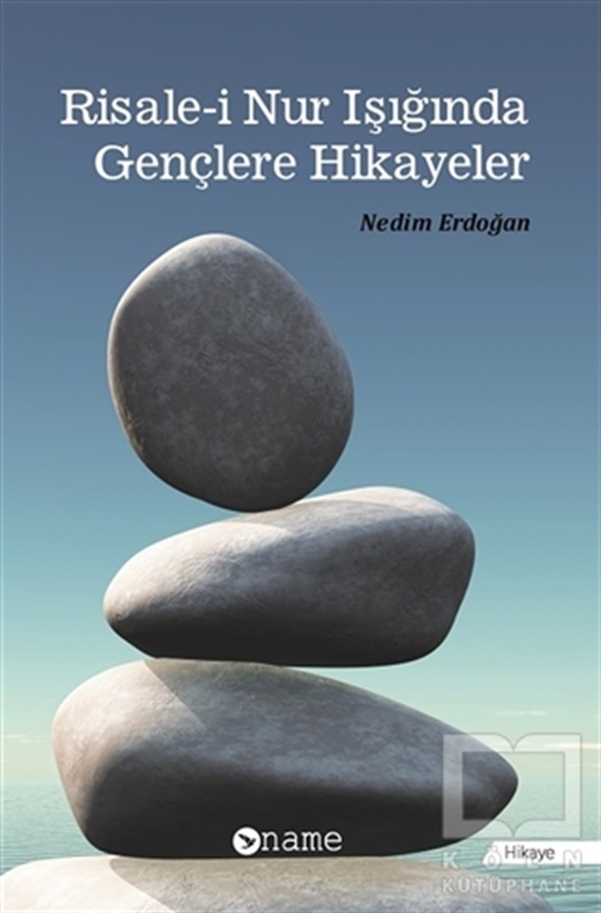 Nedim ErdoğanDiğerRisale-i Nur Işığında Gençlere Hikayeler