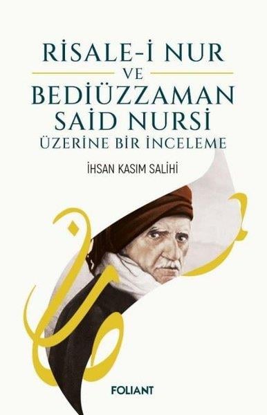 İhsan Kasım Salihiİslami KitaplarRisale-i Nur ve Bediüzzaman Said Nursi Üzerine Bir İnceleme