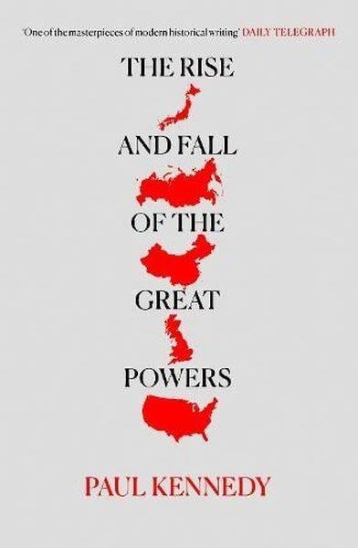 Paul KennedyPolitics and Current AffairsRise and Fall of the Great Powers