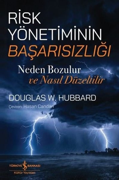 Douglas W. HubbardYönetim / İş Geliştirme / KaliteRisk Yönetiminin Başarısızlığı - Neden Bozulur ve Neden Düzeltilir