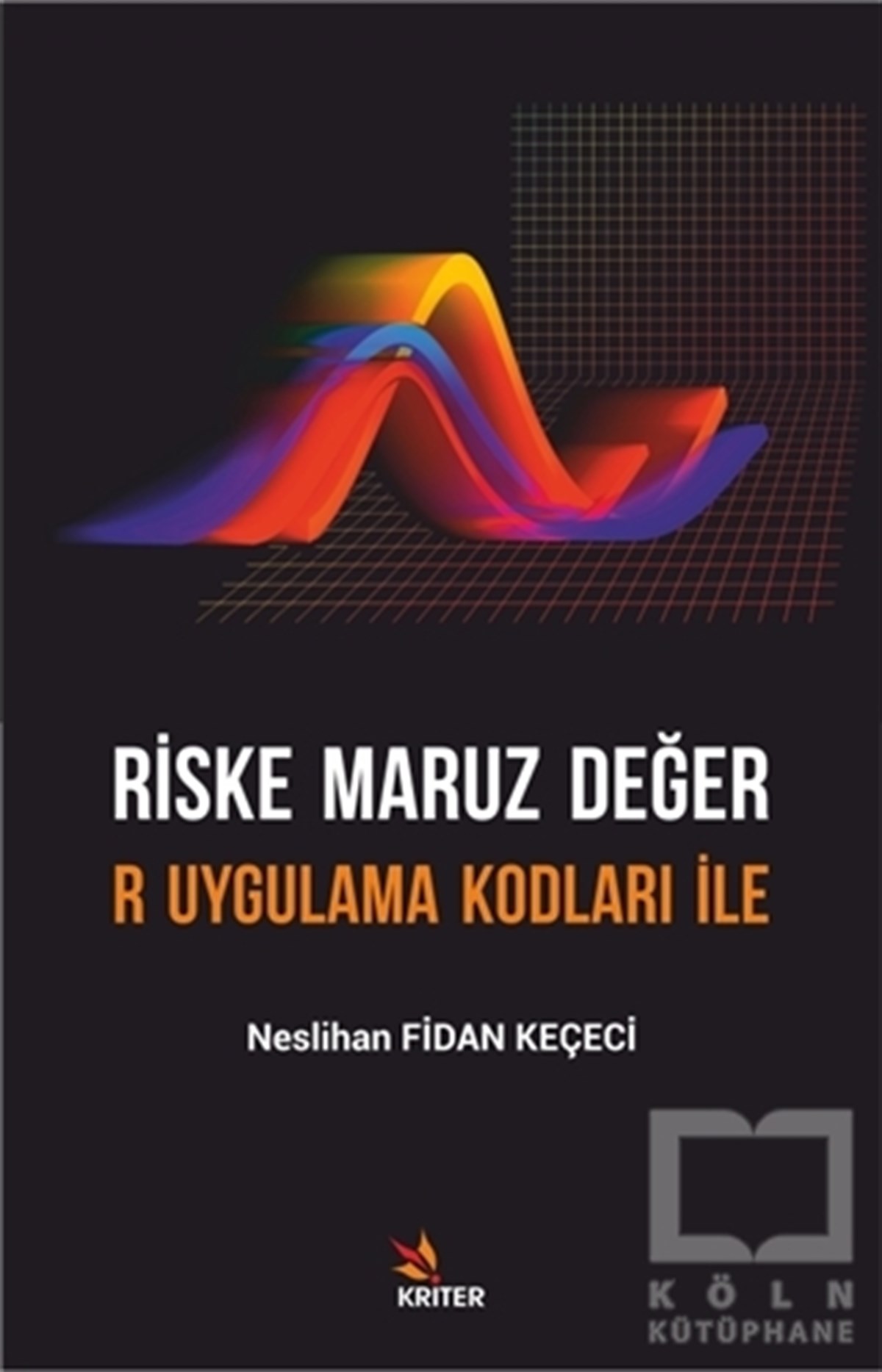 Neslihan Fidan Keçeciİş Dünyası KitaplarıRiske Maruz Değer