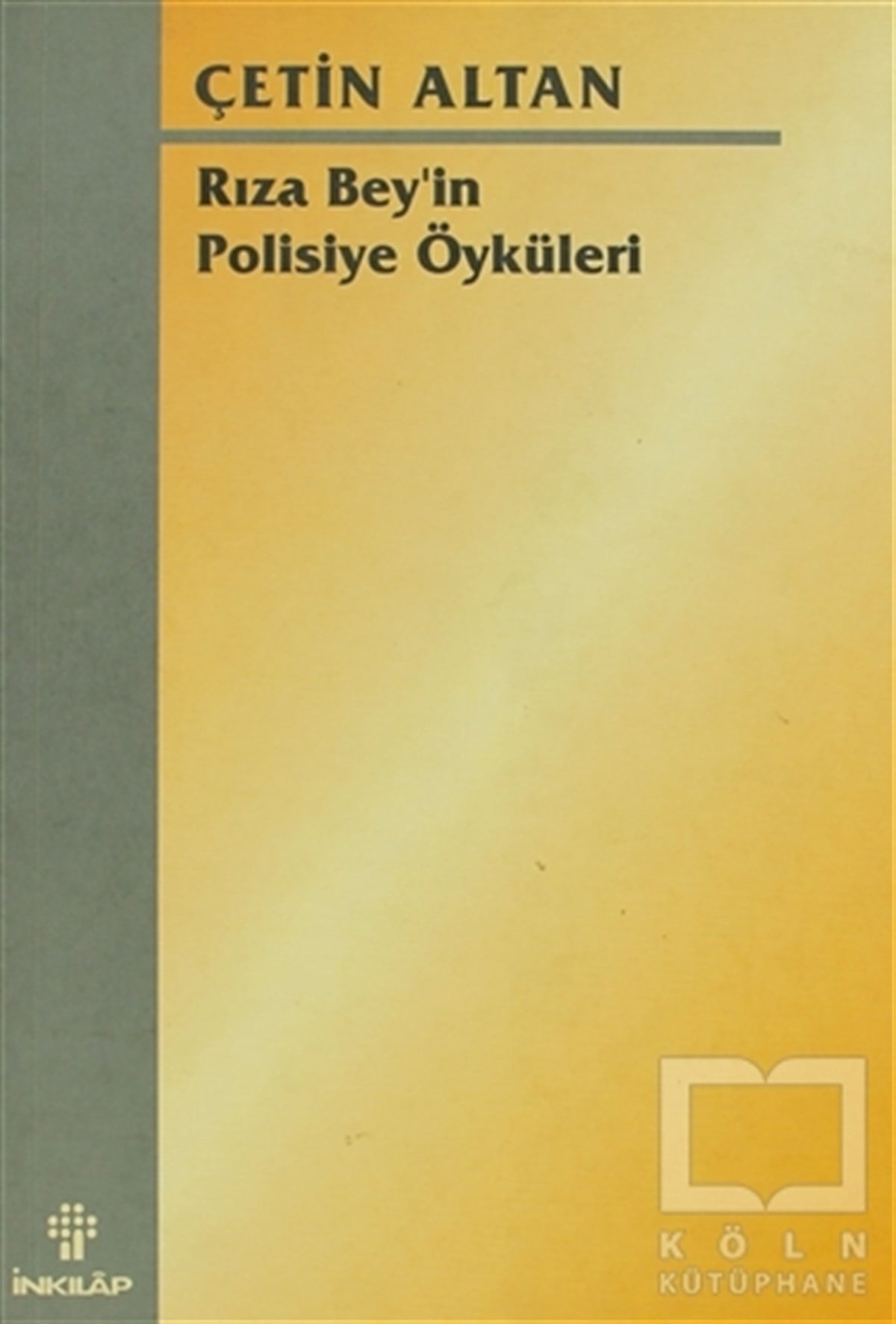 Çetin AltanPolisiyeRıza Bey’in Polisiye Öyküleri