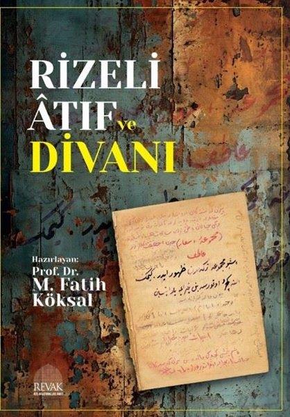 KolektifEleştiri & Kuram & İnceleme KitaplarıRizeli Atıf ve Divanı
