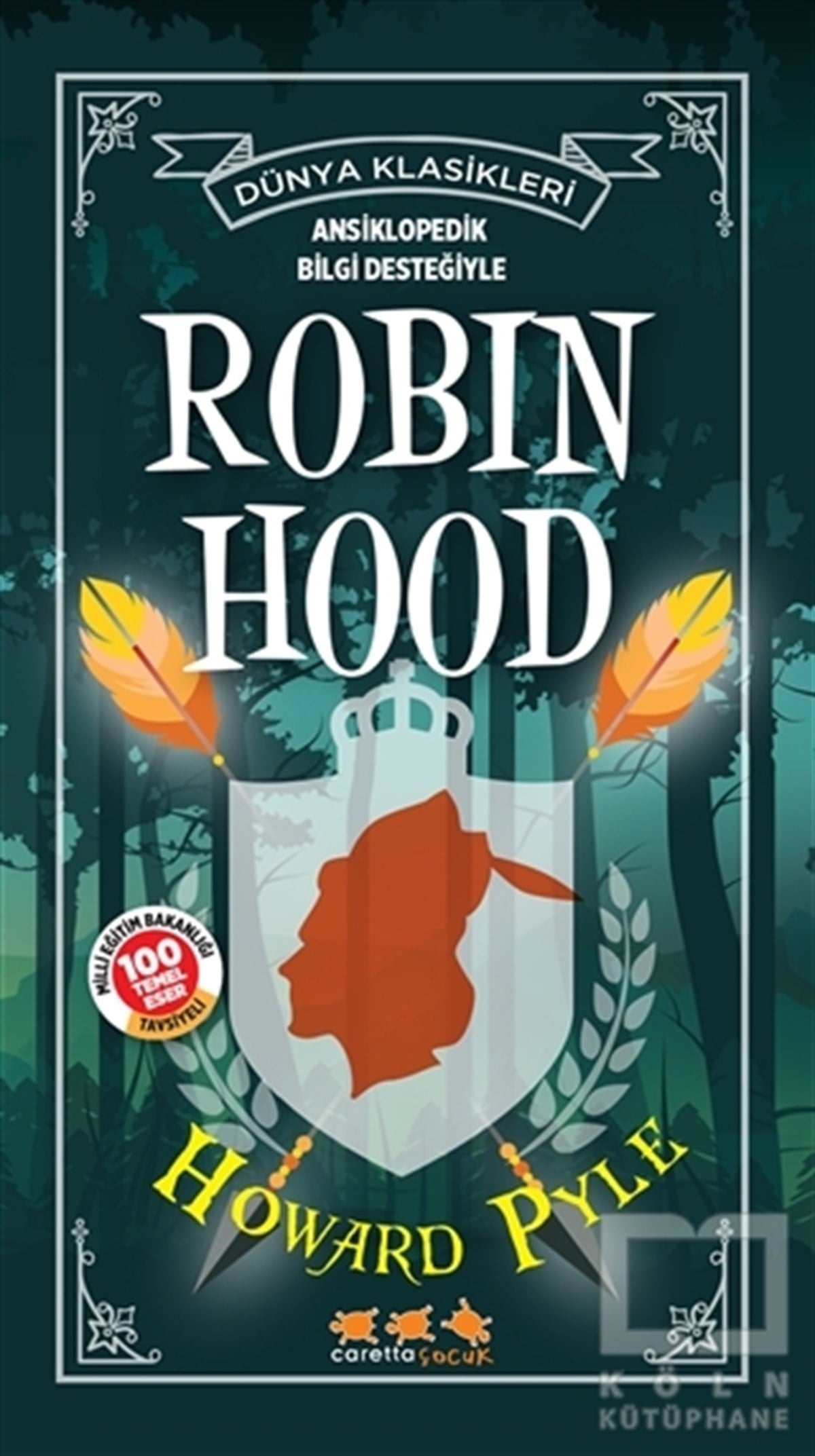 Howard PyleRoman-ÖyküRobin Hood - Dünya Klasikleri