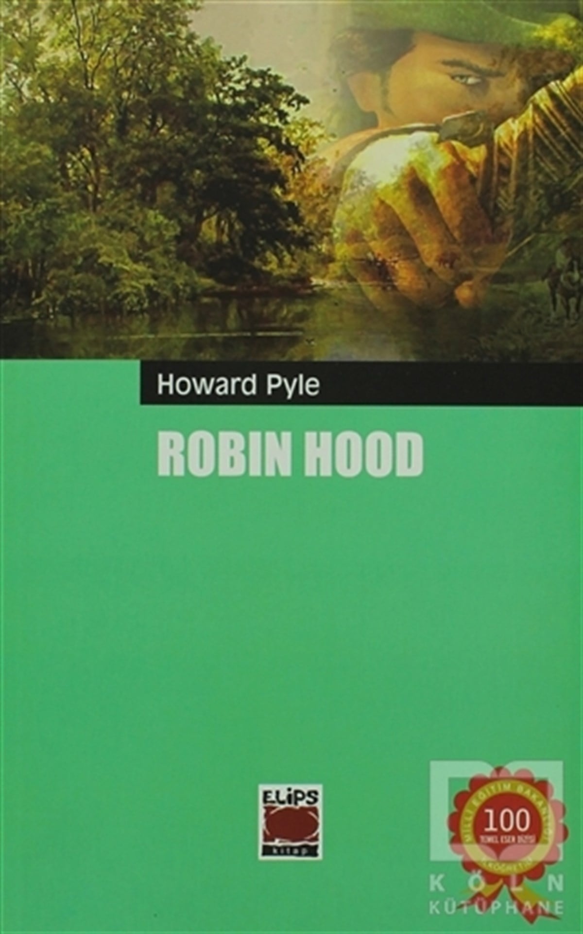 Howard PyleRoman-ÖyküRobin Hood