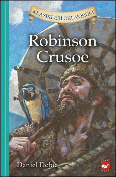 Frances Hodgson BurnetKlasik Çocuk KitaplarıRobinson Crusoe-Klasikleri Okuyorum