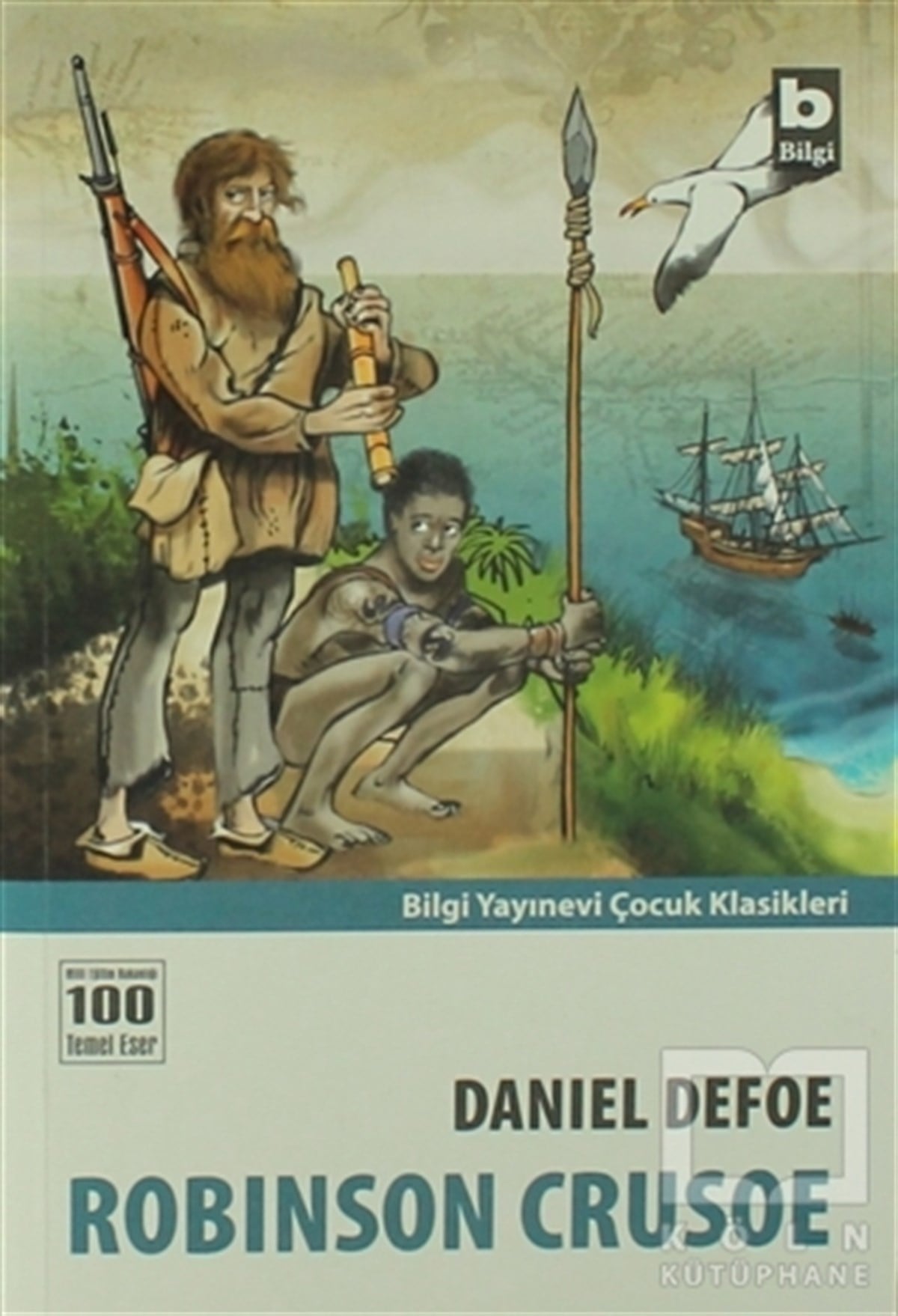 Daniel DefoeÇocuk RomanlarıRobinson Crusoe
