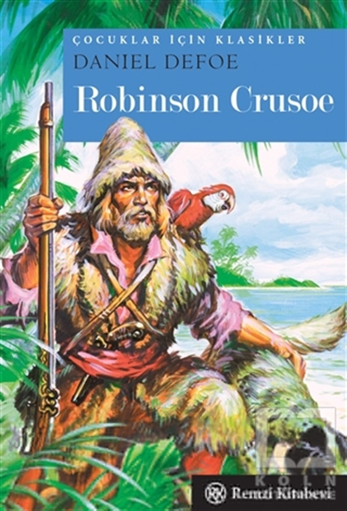 Daniel DefoeDünya KlasikleriRobinson Crusoe