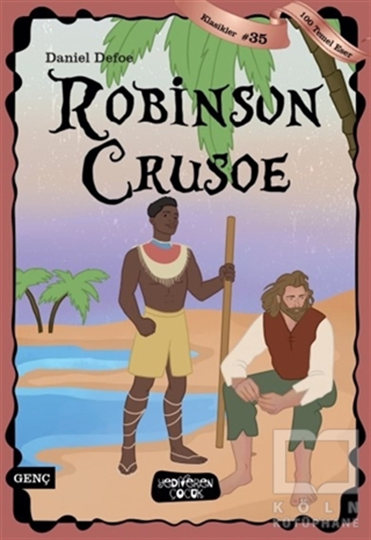 Daniel DefoeGençlik Edebiyatı KitaplarıRobinson Crusoe