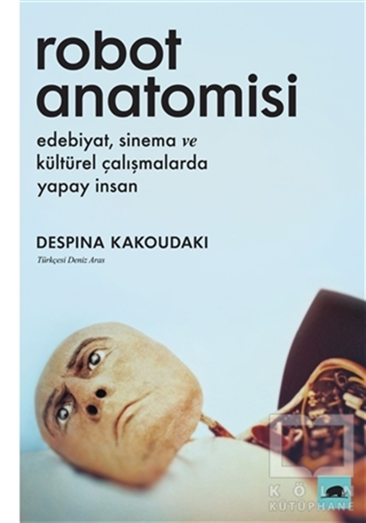 Despina KakoudakiDiğerRobot Anatomisi