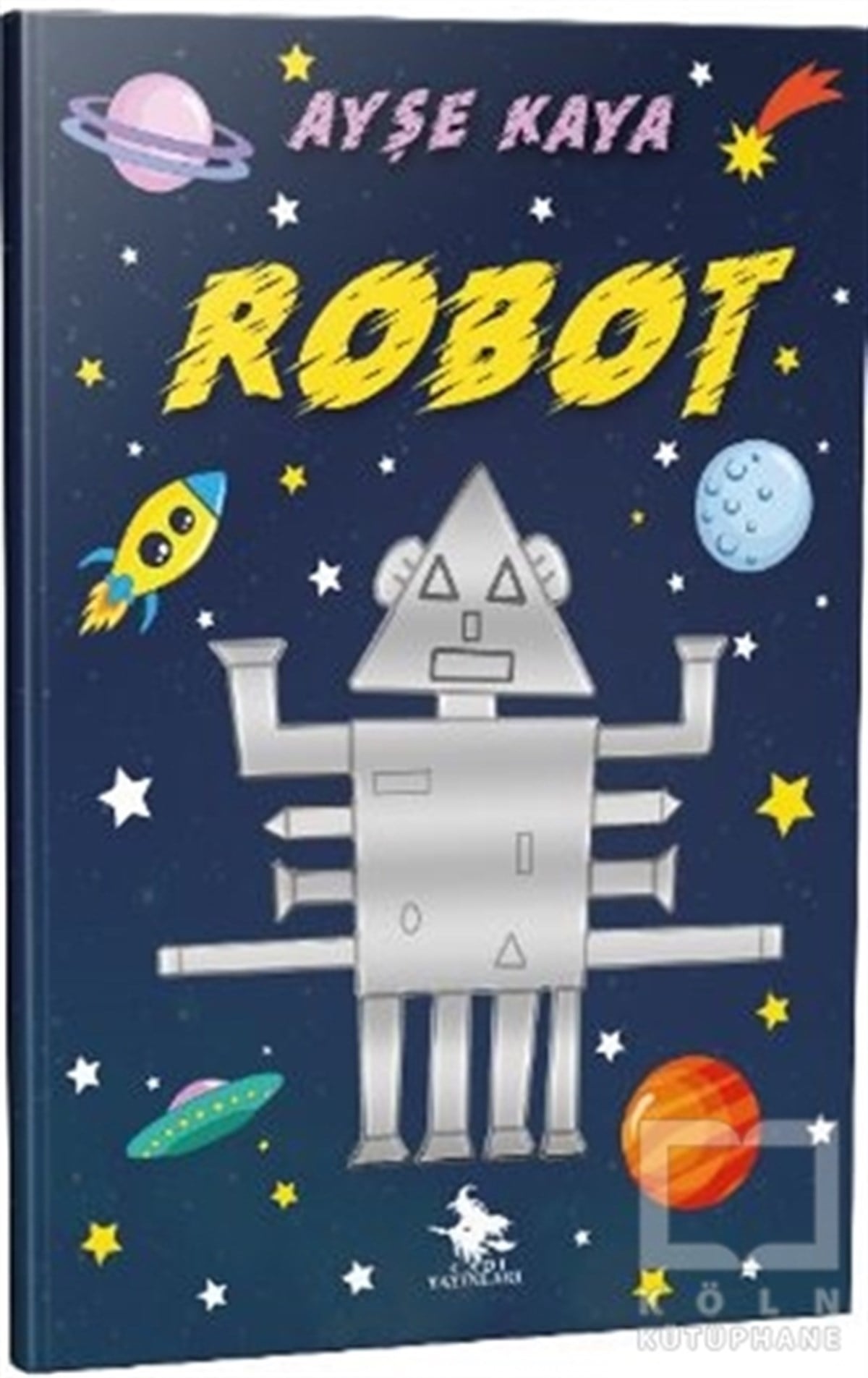 Ayşe KayaHikayelerRobot (Fransızca)