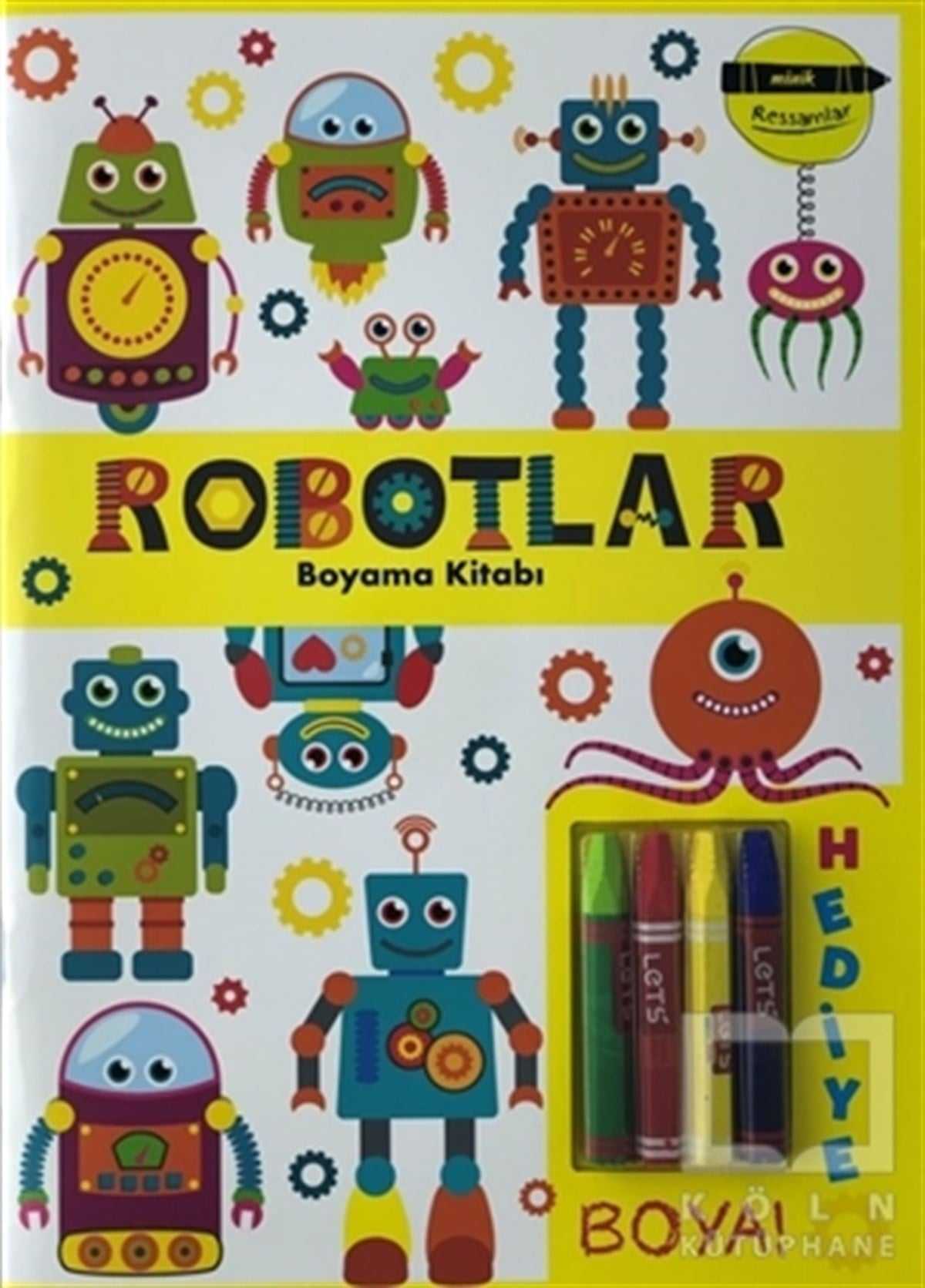 KolektifBoyama KitaplarıRobotlar Boyama Kitabı - Minik Ressamlar