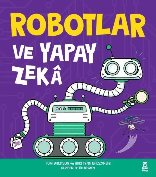 Tom JacksonÇocuk Gençlik RomanlarıRobotlar ve Yapay Zeka