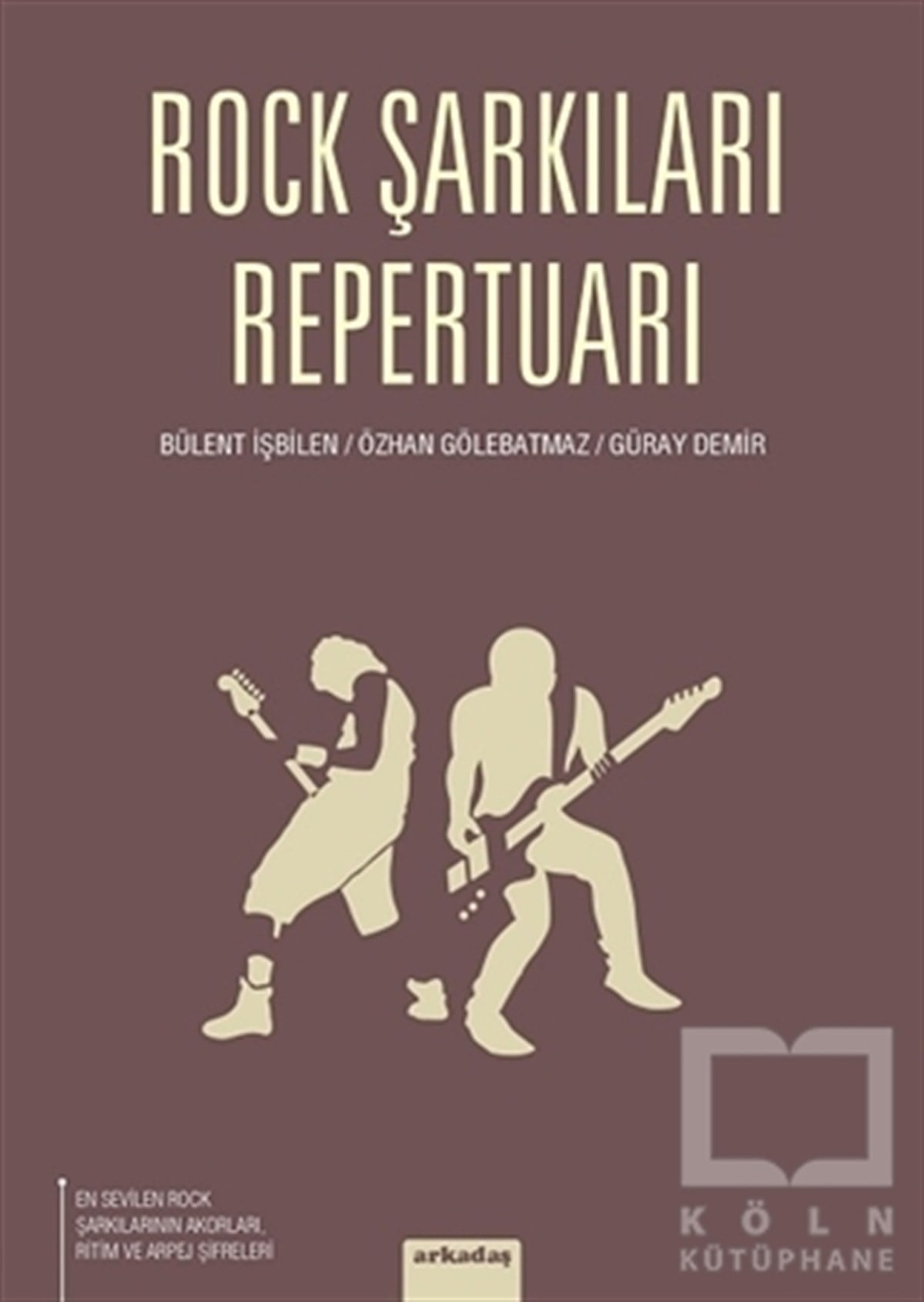 Bülent İşbilenÖğrenim KitaplarıRock Şarkıları Repertuarı