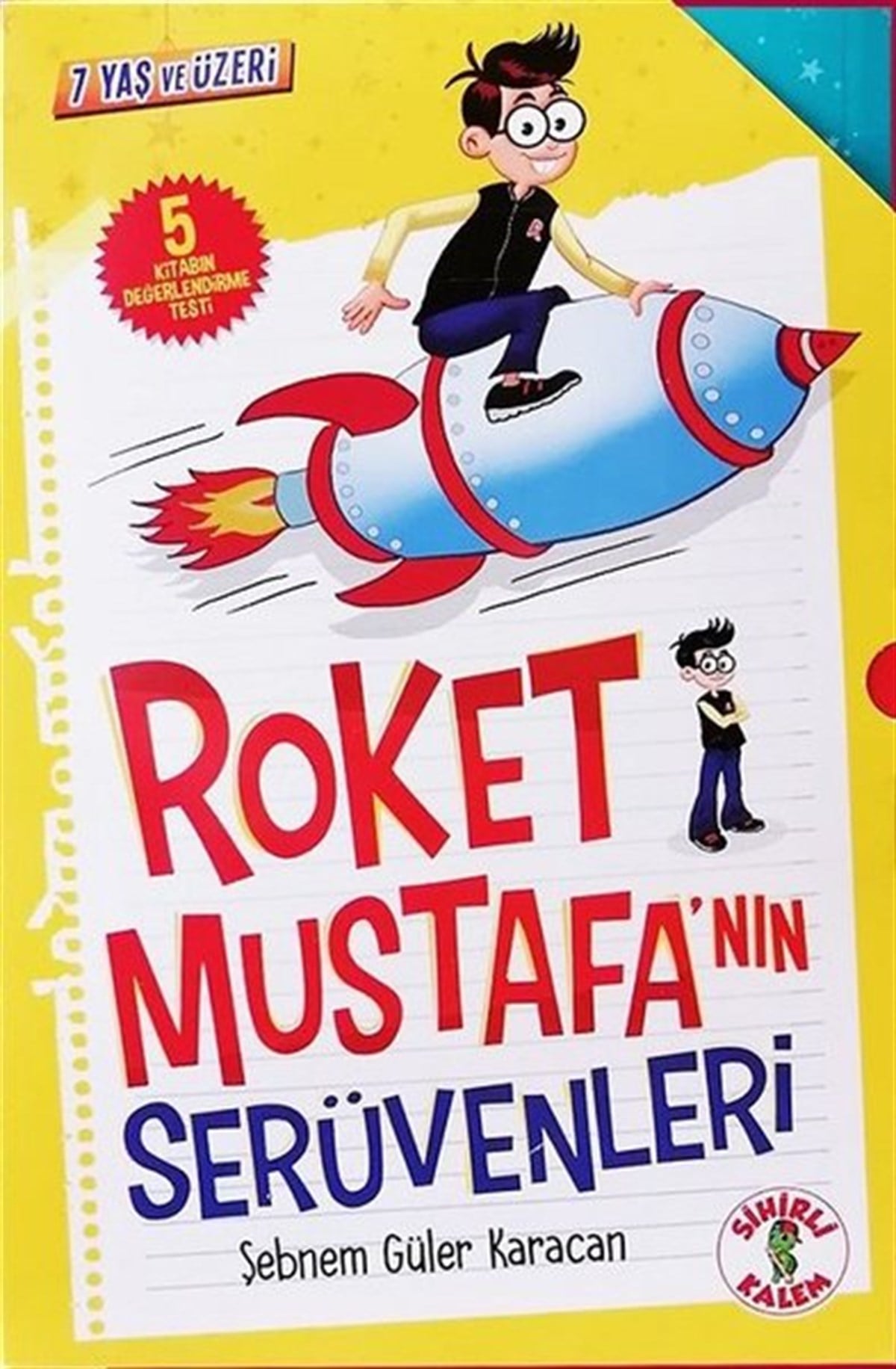 Şebnem Güler KaracanÇocuk Gençlik RomanlarıRoket Mustafa'nın Serüvenleri Seti - 5 Kitap Takım