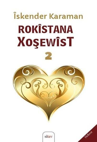 İskender KaramanKürtçeRokistana Xoşewist 2