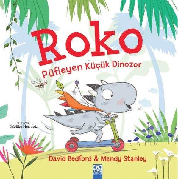 David BedfordEgitim Etkinlik KitaplariRoko - Püfleyen Küçük Dinozor