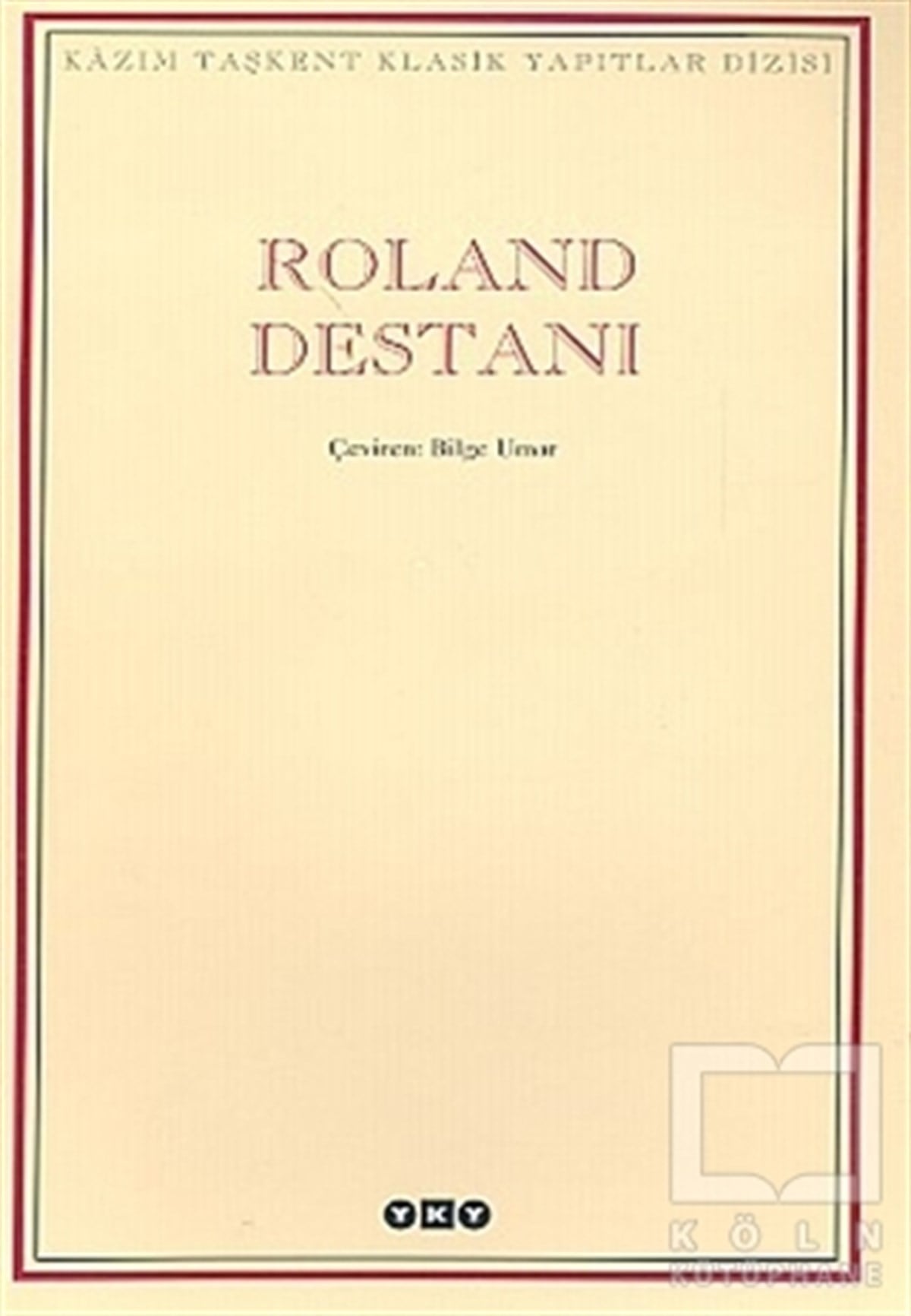 KolektifEfsane & Destan KitaplarıRoland Destanı