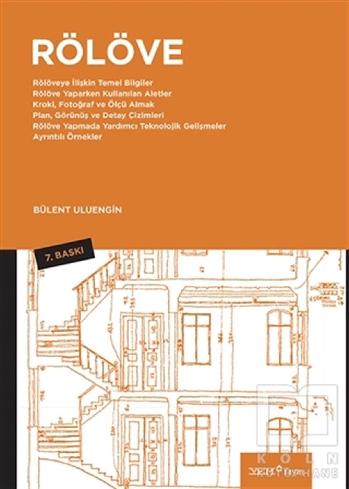 M. Bülent UluenginMimarlıkRölöve