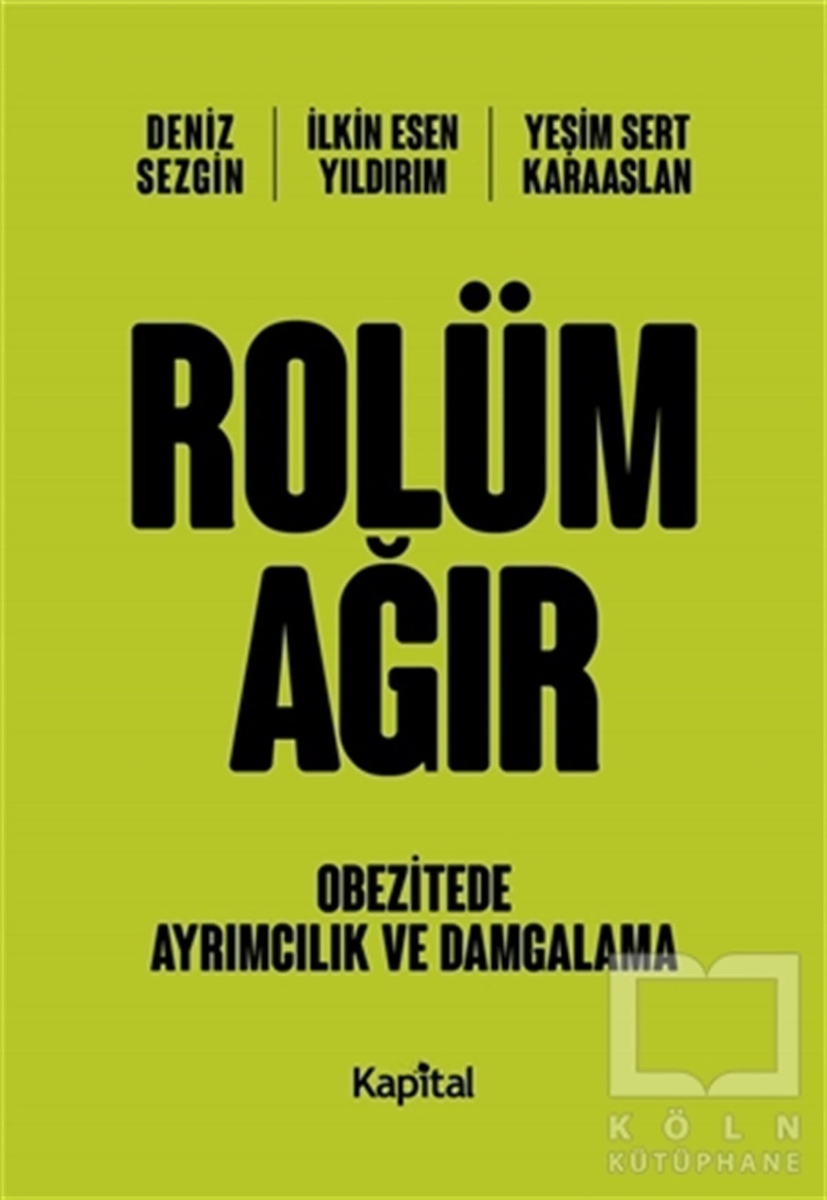 Deniz SezginDiğerRolüm Ağır