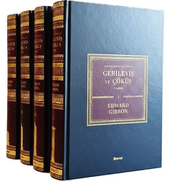 Edward GibbonDünya TarihiRoma İmparatorluğu'nun Gerileyiş ve Çöküş Tarihi Seti - Tam Metinli - 4 Kitap Takım