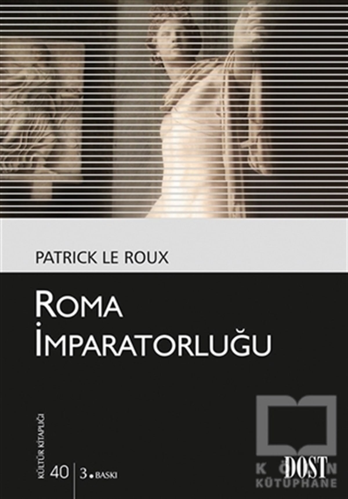 Patrick Le RouxReferans KitaplarRoma İmparatorluğu