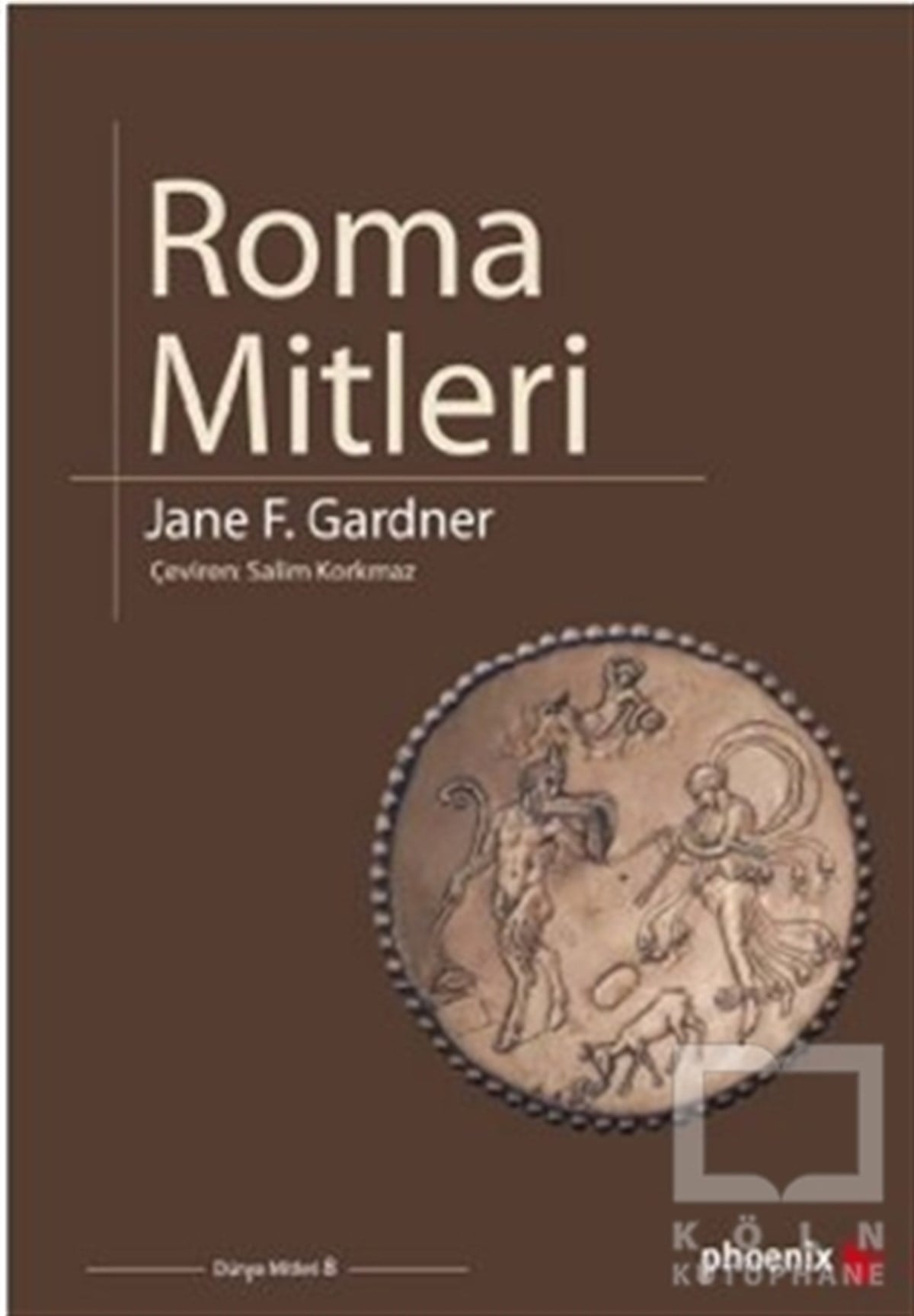 Jane F. GardnerMitolojilerRoma Mitleri