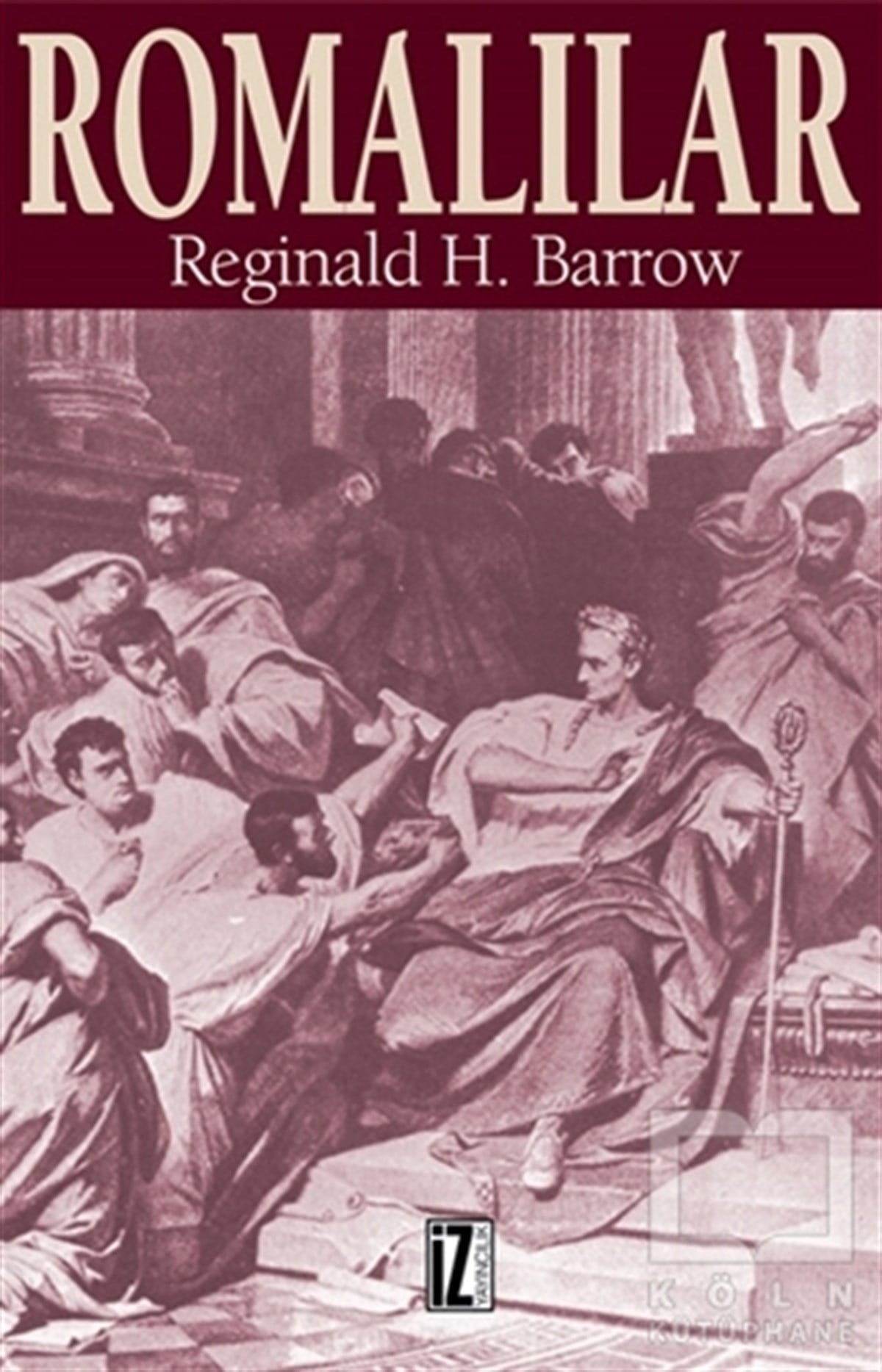 Reginald H. BarrowDünya TarihiRomalılar