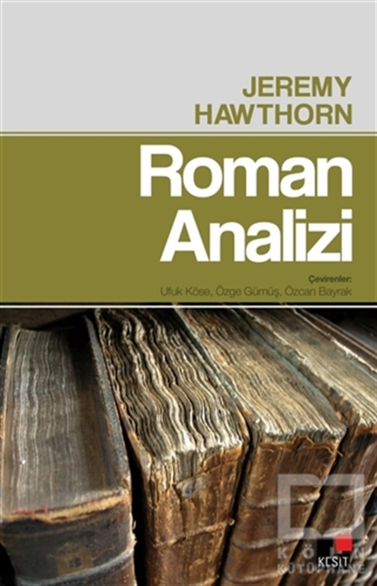 Jeremy HawthornAraştırma-İnceleme-ReferansRoman Analizi