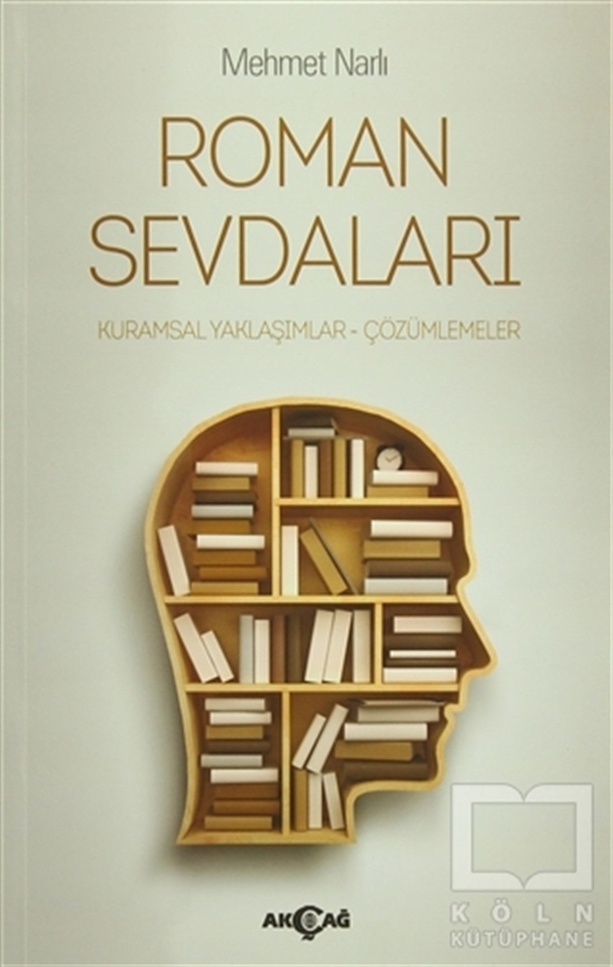 Mehmet NarlıEleştiri, İnceleme, KuramRoman Sevdaları