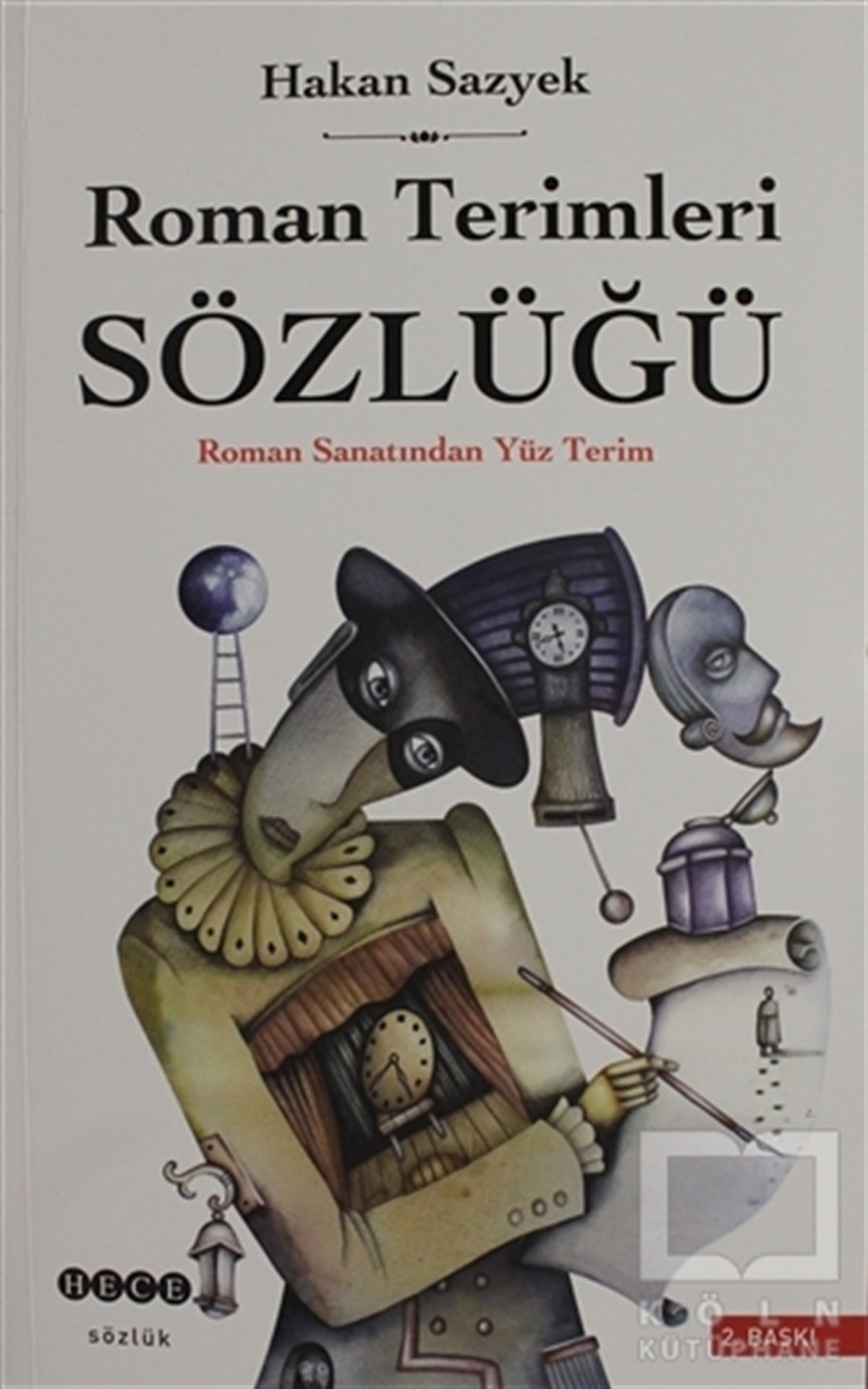 Hakan SazyekAraştırma-İnceleme-ReferansRoman Terimleri Sözlüğü