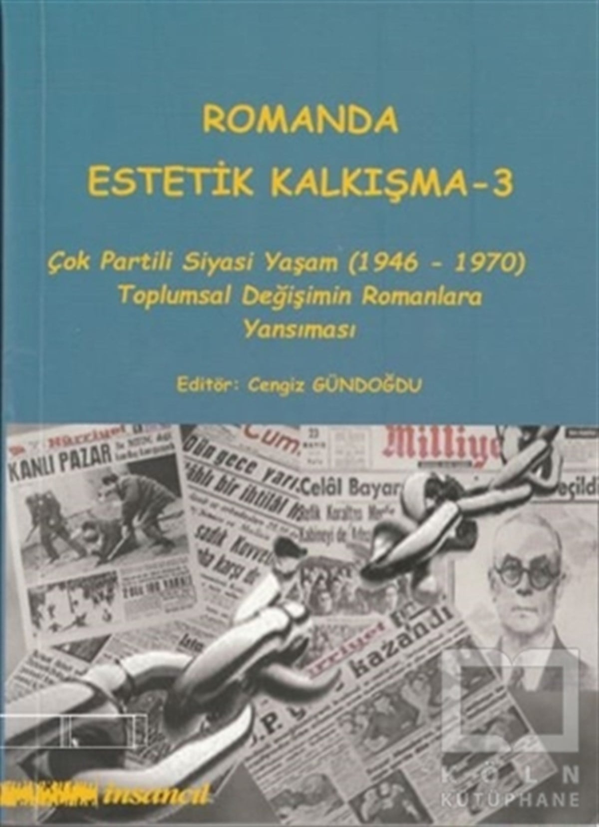 KolektifAraştırma-İnceleme-ReferansRomanda Estetik Kalkışma 3
